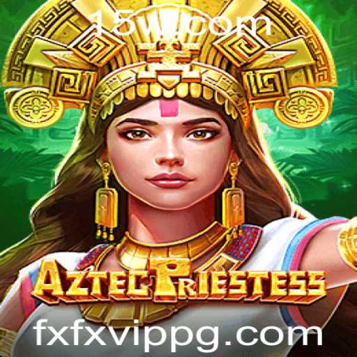 AztecPriestess: A Fascinante Jornada Jogo com o Elemento VIP FXFX