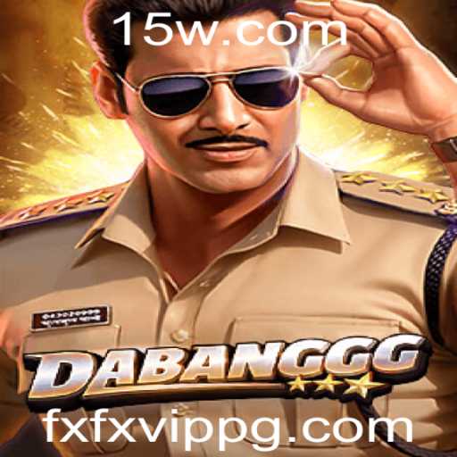 Explorando o Mundo Dinâmico de DABANGGG: Um Jogo Revolucionário com FXFX VIP